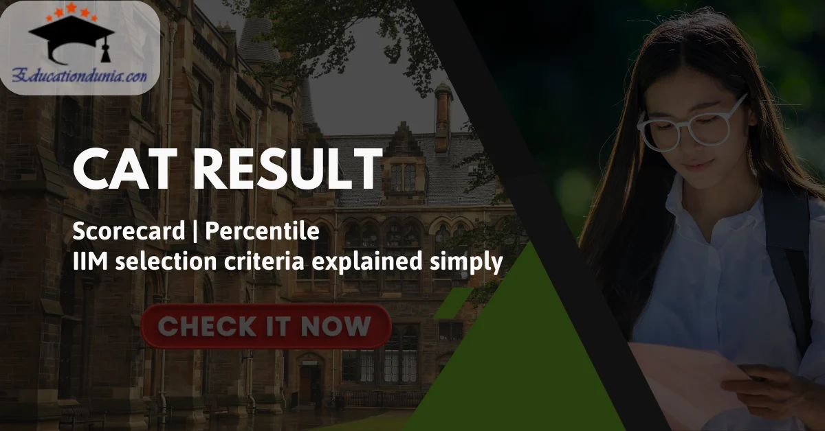 CAT Result 2025: Scorecard Download, IIM Cutoff, Percentile Explained