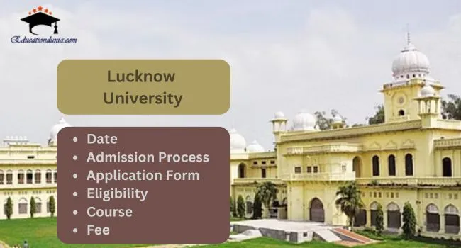 Lucknow University Admission 2025-26 | Last Date, PDF Download