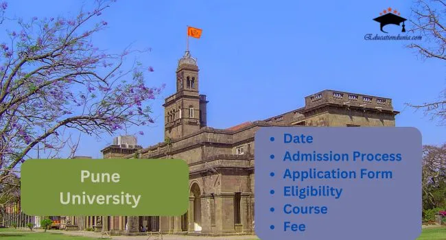 Savitribai Phule Pune University Admission 2025-26: SPPU, Last Date, Entrance Exam