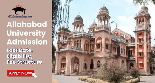 Allahabad University Admission 2026 | Admission Process